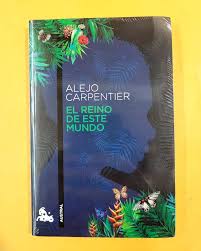 Alejo Carpentier y lo real maravilloso.